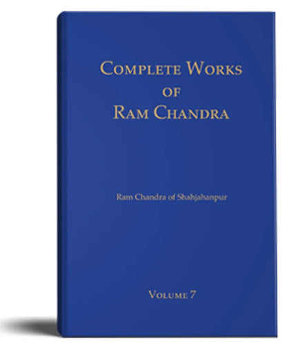 Complete Works of Ram Chandra (Babuji) - Volume 7