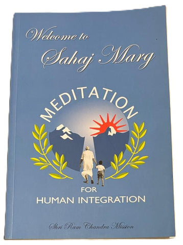 Welcome to Sahaj Marg - Meditation for human integration